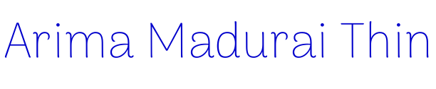 Arima Madurai Thin шрифт
